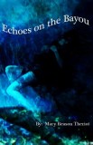 echoes on bayou cover (1)