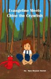 Evangeline Meets Choloe the Crawfish